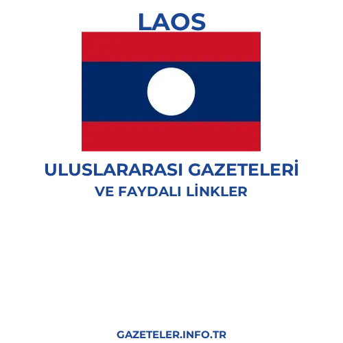 Laos Uluslararası Gazeteleri - Popüler gazetelerin kapakları