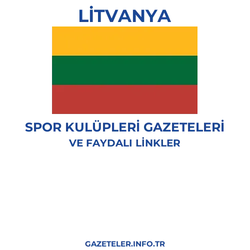 Litvanya Spor Kulupleri Gazeteleri - Popüler gazetelerin kapakları