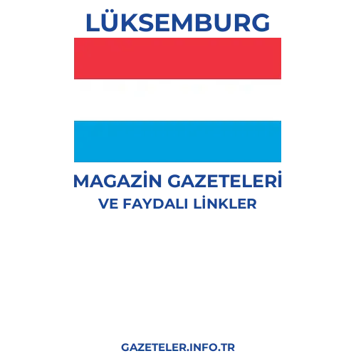 Lüksemburg Magazin Gazeteleri - Popüler gazetelerin kapakları