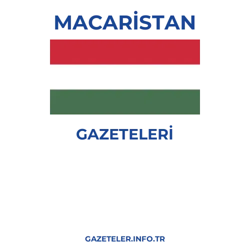 Macaristan Genel Gazeteleri - Popüler gazetelerin kapakları