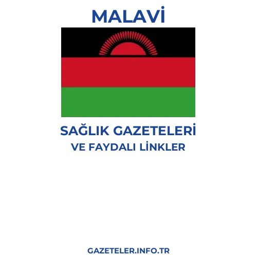 Malavi Sağlık Gazeteleri - Popüler gazetelerin kapakları