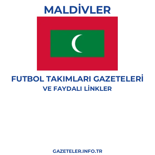 Maldivler Futbol Takimlari Gazeteleri - Popüler gazetelerin kapakları