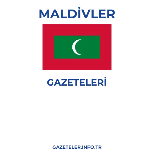 Maldivler Genel Gazeteleri - Popüler gazetelerin kapakları