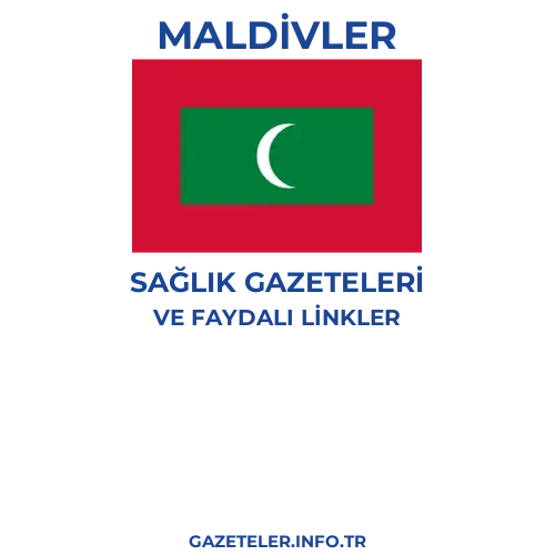 Maldivler Sağlık Gazeteleri - Popüler gazetelerin kapakları