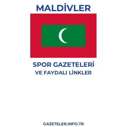 Maldivler Spor Gazeteleri - Popüler gazetelerin kapakları