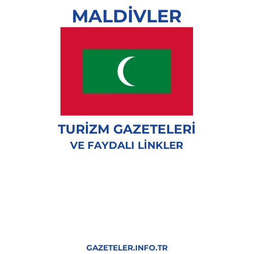 Maldivler Turizm Gazeteleri - Popüler gazetelerin kapakları