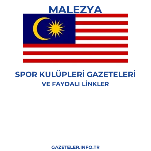 Malezya Spor Kulupleri Gazeteleri - Popüler gazetelerin kapakları