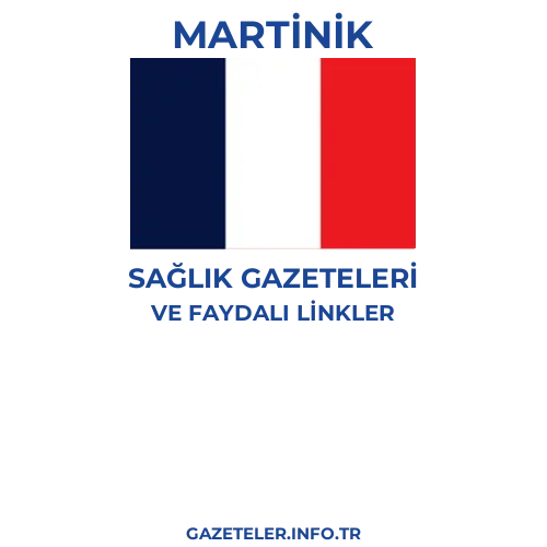 Martinik Sağlık Gazeteleri - Popüler gazetelerin kapakları