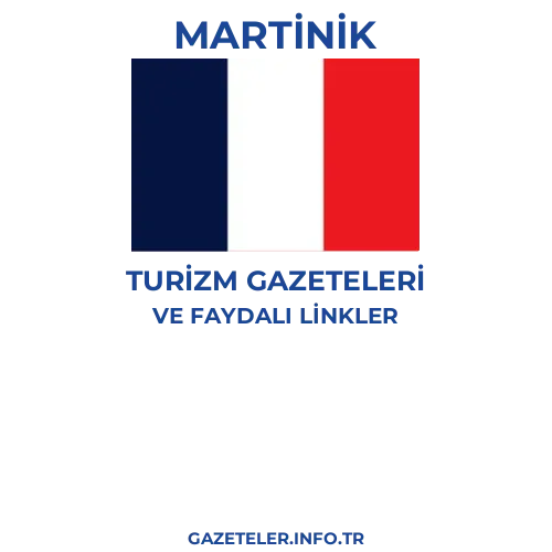 Martinik Turizm Gazeteleri - Popüler gazetelerin kapakları