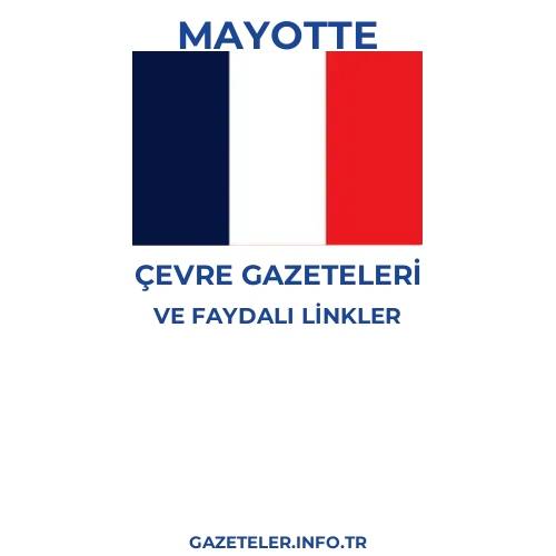 Mayotte Çevre Gazeteleri - Popüler gazetelerin kapakları