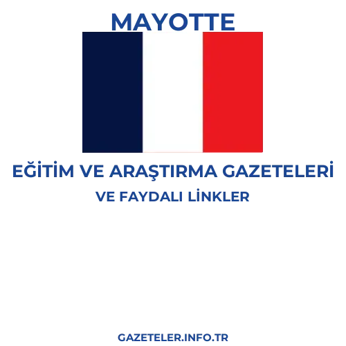 Mayotte Eğitim Ve Araştırma Gazeteleri - Popüler gazetelerin kapakları