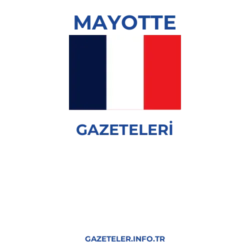 Mayotte Genel Gazeteleri - Popüler gazetelerin kapakları