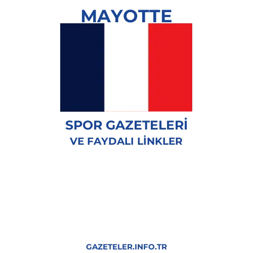 Mayotte Spor Gazeteleri - Popüler gazetelerin kapakları