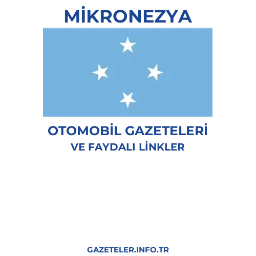 Mikronezya Otomobil Gazeteleri - Popüler gazetelerin kapakları