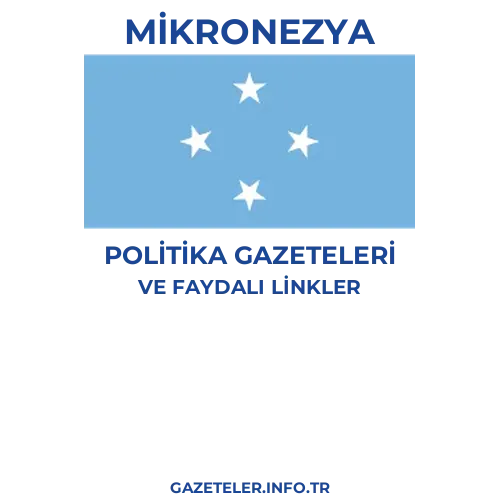 Mikronezya Politika Gazeteleri - Popüler gazetelerin kapakları