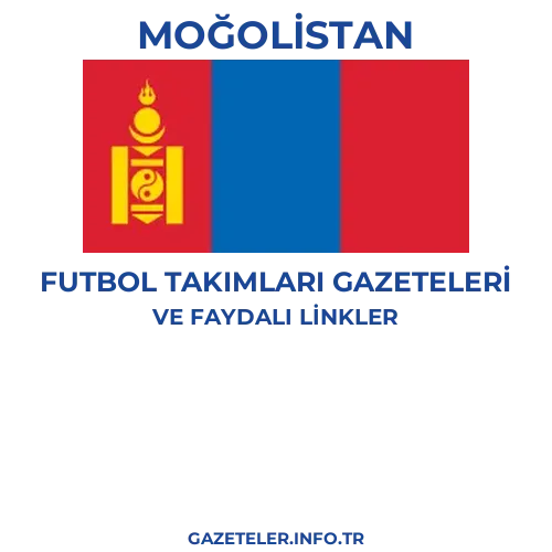 Moğolistan Futbol Takimlari Gazeteleri - Popüler gazetelerin kapakları