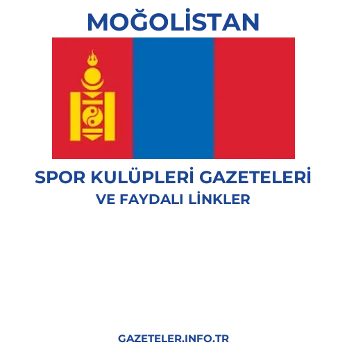 Moğolistan Spor Kulupleri Gazeteleri - Popüler gazetelerin kapakları