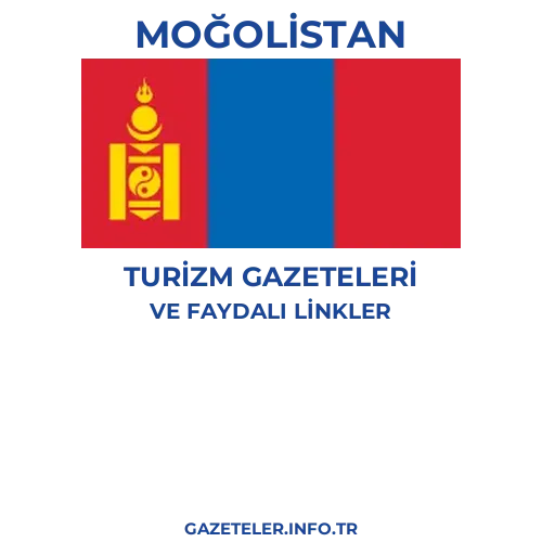 Moğolistan Turizm Gazeteleri - Popüler gazetelerin kapakları