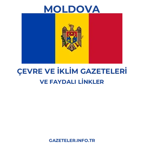 Moldova Çevre Ve Iklim Gazeteleri - Popüler gazetelerin kapakları