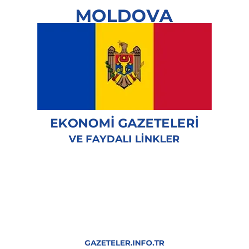 Moldova Ekonomi Gazeteleri - Popüler gazetelerin kapakları