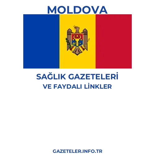 Moldova Sağlık Gazeteleri - Popüler gazetelerin kapakları