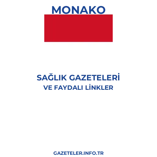 Monako Sağlık Gazeteleri - Popüler gazetelerin kapakları