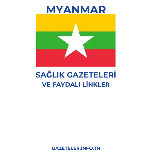 Myanmar Sağlık Gazeteleri - Popüler gazetelerin kapakları