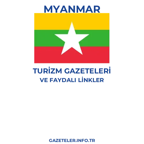 Myanmar Turizm Gazeteleri - Popüler gazetelerin kapakları