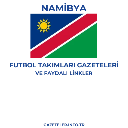 Namibya Futbol Takimlari Gazeteleri - Popüler gazetelerin kapakları