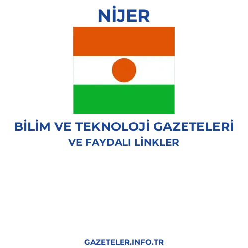 Nijer Bilim Ve Teknoloji Gazeteleri - Popüler gazetelerin kapakları