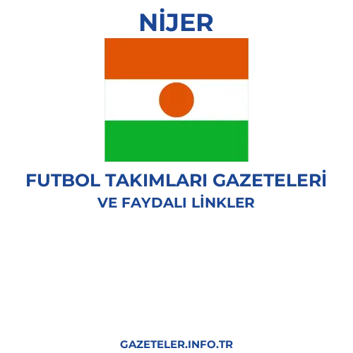 Nijer Futbol Takimlari Gazeteleri - Popüler gazetelerin kapakları