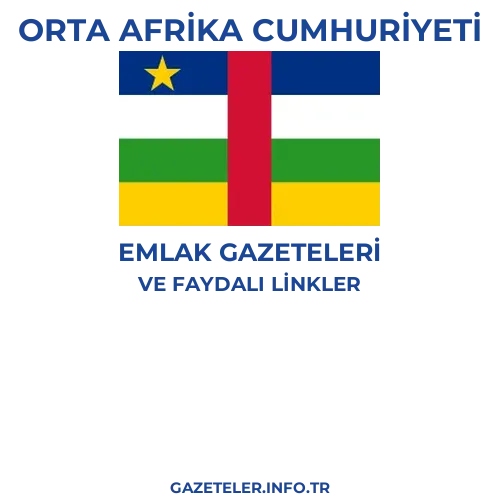 Orta Afrika Cumhuriyeti Emlak Gazeteleri - Popüler gazetelerin kapakları