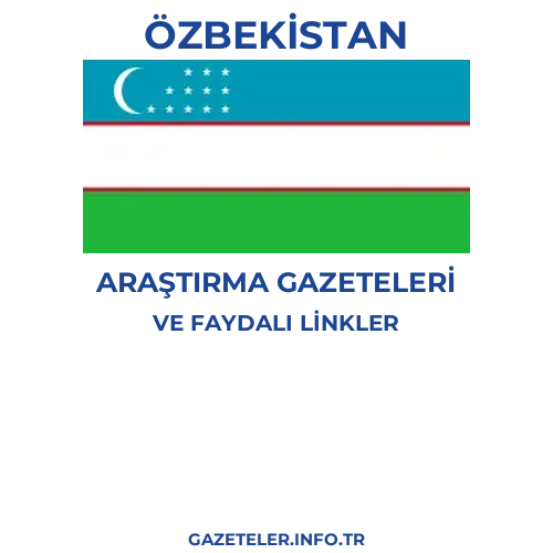 Özbekistan Araştırma Gazeteleri - Popüler gazetelerin kapakları