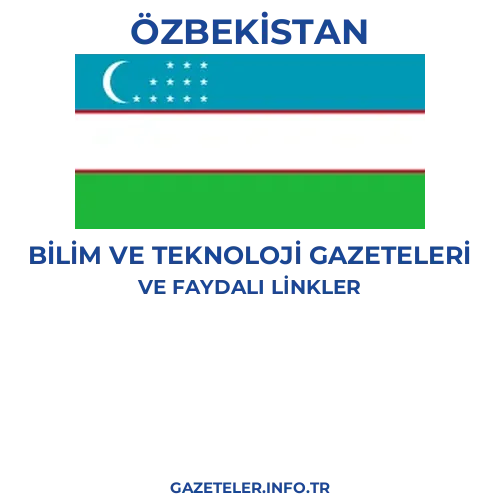 Özbekistan Bilim Ve Teknoloji Gazeteleri - Popüler gazetelerin kapakları