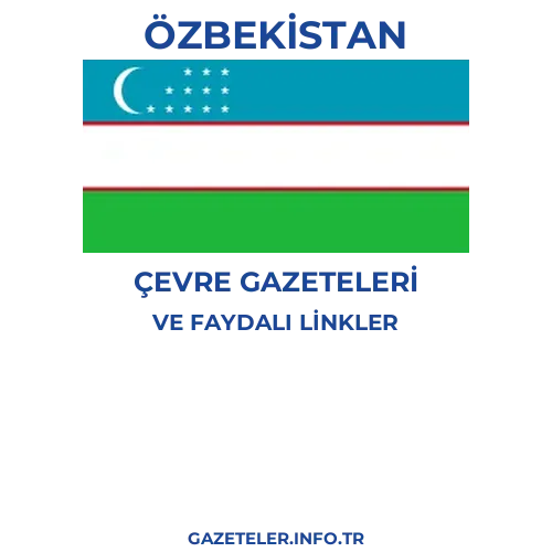 Özbekistan Çevre Gazeteleri - Popüler gazetelerin kapakları