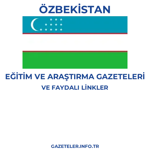 Özbekistan Eğitim Ve Araştırma Gazeteleri - Popüler gazetelerin kapakları