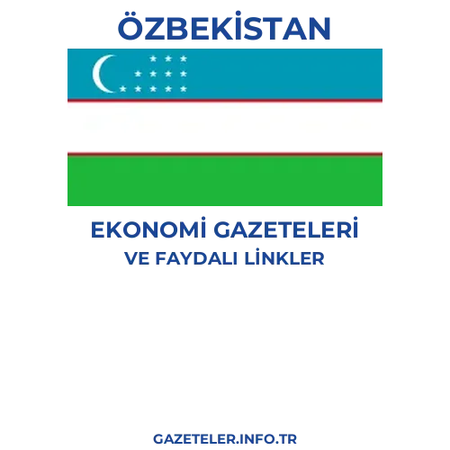 Özbekistan Ekonomi Gazeteleri - Popüler gazetelerin kapakları