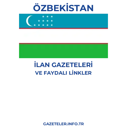 Özbekistan İlan Gazeteleri - Popüler gazetelerin kapakları