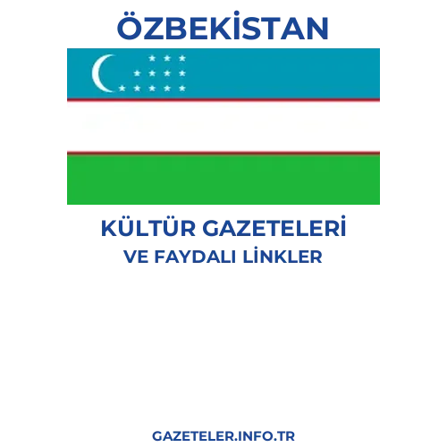 Özbekistan Kültür Gazeteleri - Popüler gazetelerin kapakları