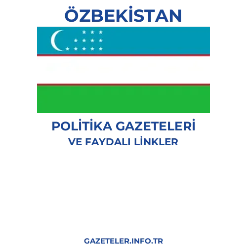 Özbekistan Politika Gazeteleri - Popüler gazetelerin kapakları