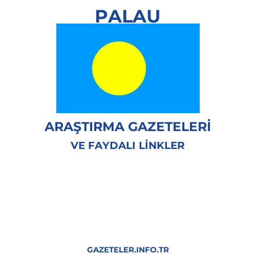 Palau Araştırma Gazeteleri - Popüler gazetelerin kapakları