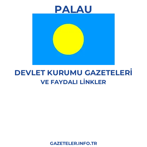 Palau Devlet Kurumu Gazeteleri - Popüler gazetelerin kapakları