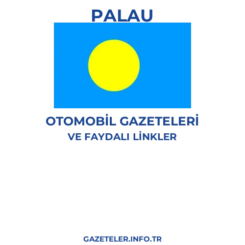 Palau Otomobil Gazeteleri - Popüler gazetelerin kapakları