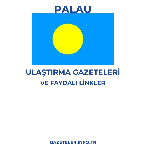 Palau Ulaştırma Gazeteleri - Popüler gazetelerin kapakları