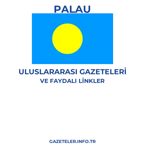 Palau Uluslararası Gazeteleri - Popüler gazetelerin kapakları