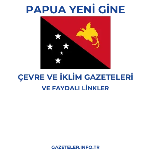 Papua Yeni Gine Çevre Ve Iklim Gazeteleri - Popüler gazetelerin kapakları