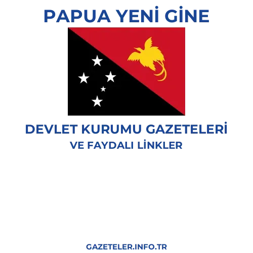 Papua Yeni Gine Devlet Kurumu Gazeteleri - Popüler gazetelerin kapakları