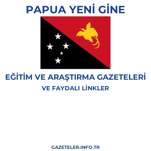 Papua Yeni Gine Eğitim Ve Araştırma Gazeteleri - Popüler gazetelerin kapakları