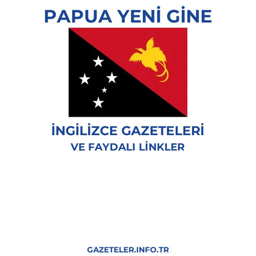 Papua Yeni Gine İngilizce Gazeteleri - Popüler gazetelerin kapakları