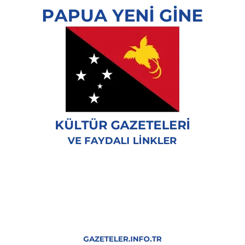 Papua Yeni Gine Kültür Gazeteleri - Popüler gazetelerin kapakları